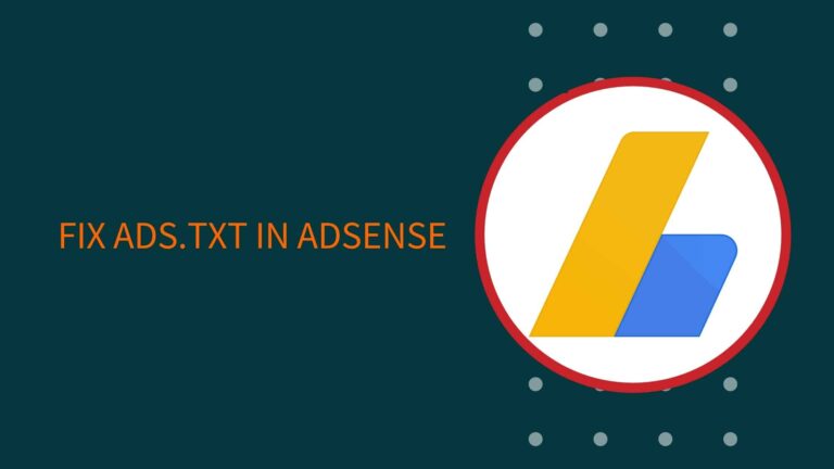 How to Fix AdSense ads.txt Error?